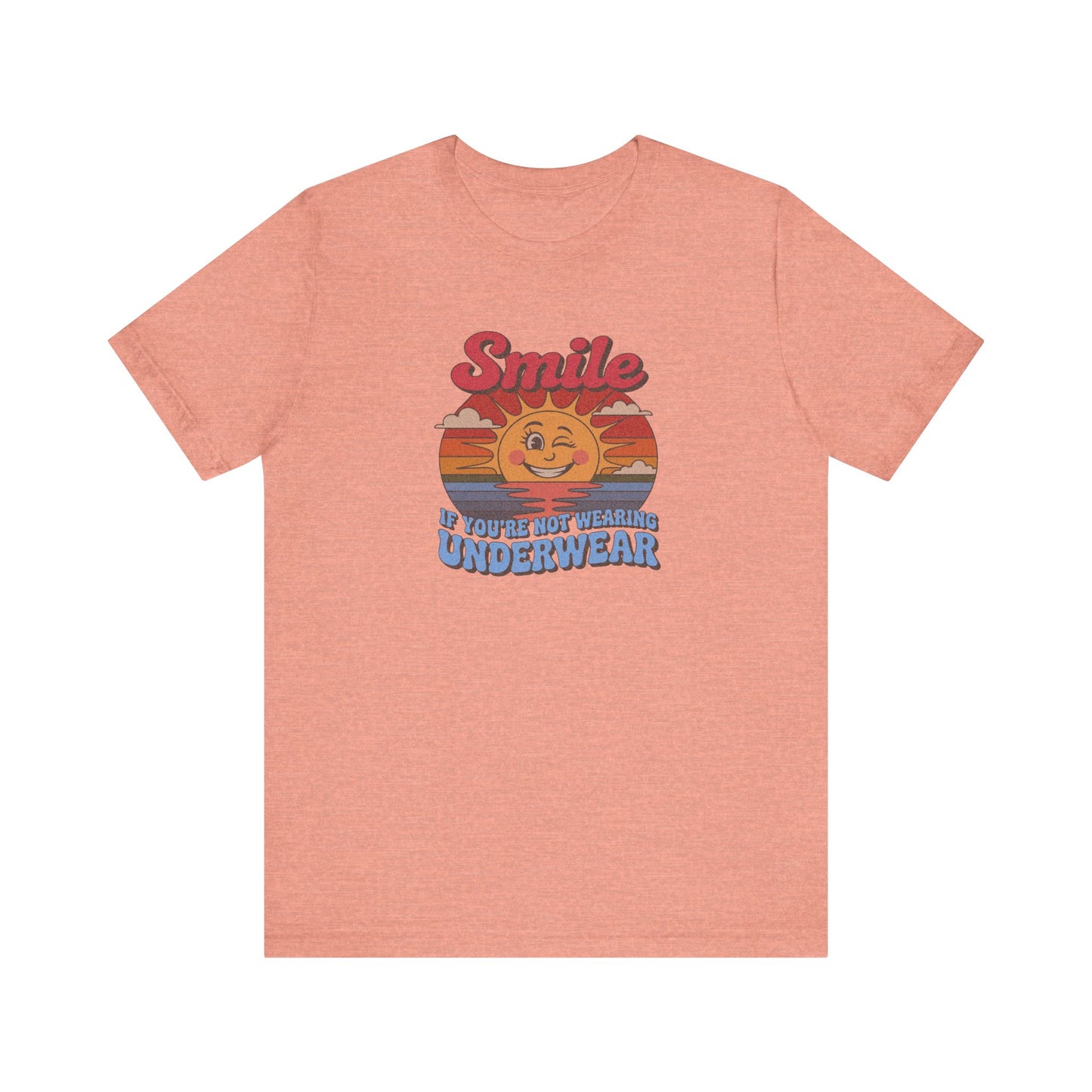 Smile If You’re Not Wearing Underwear — Retro Tee (Light)