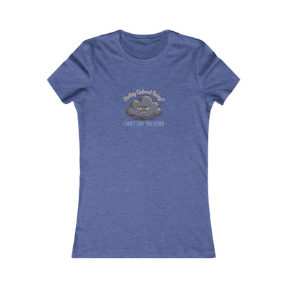 Feeling Unloved Today? I Don't Love You Either — Retro Women's Tee (Dark)