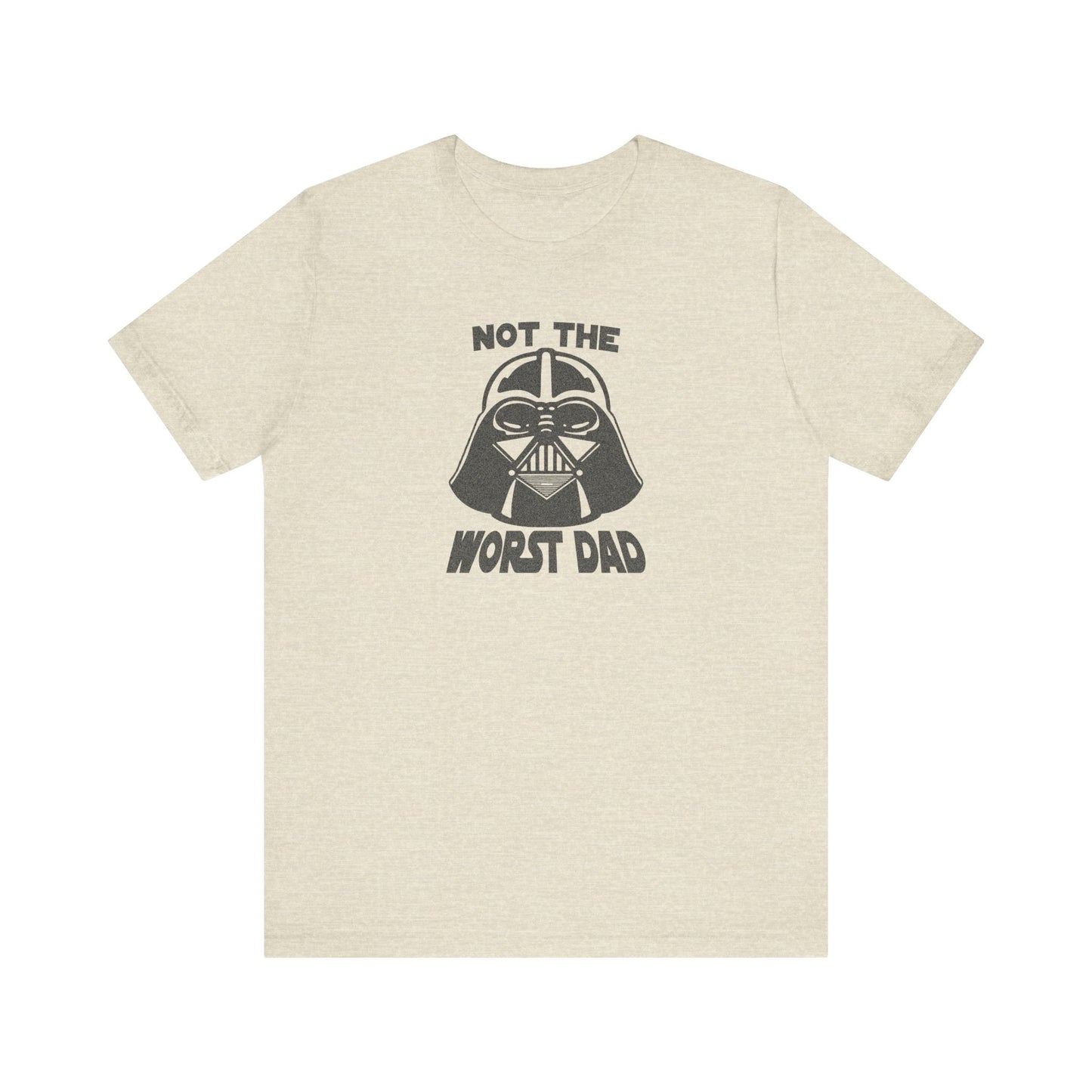 Not The Worst Dad Shirt — Funny Dad Gift, Retro Dad Humor Tee