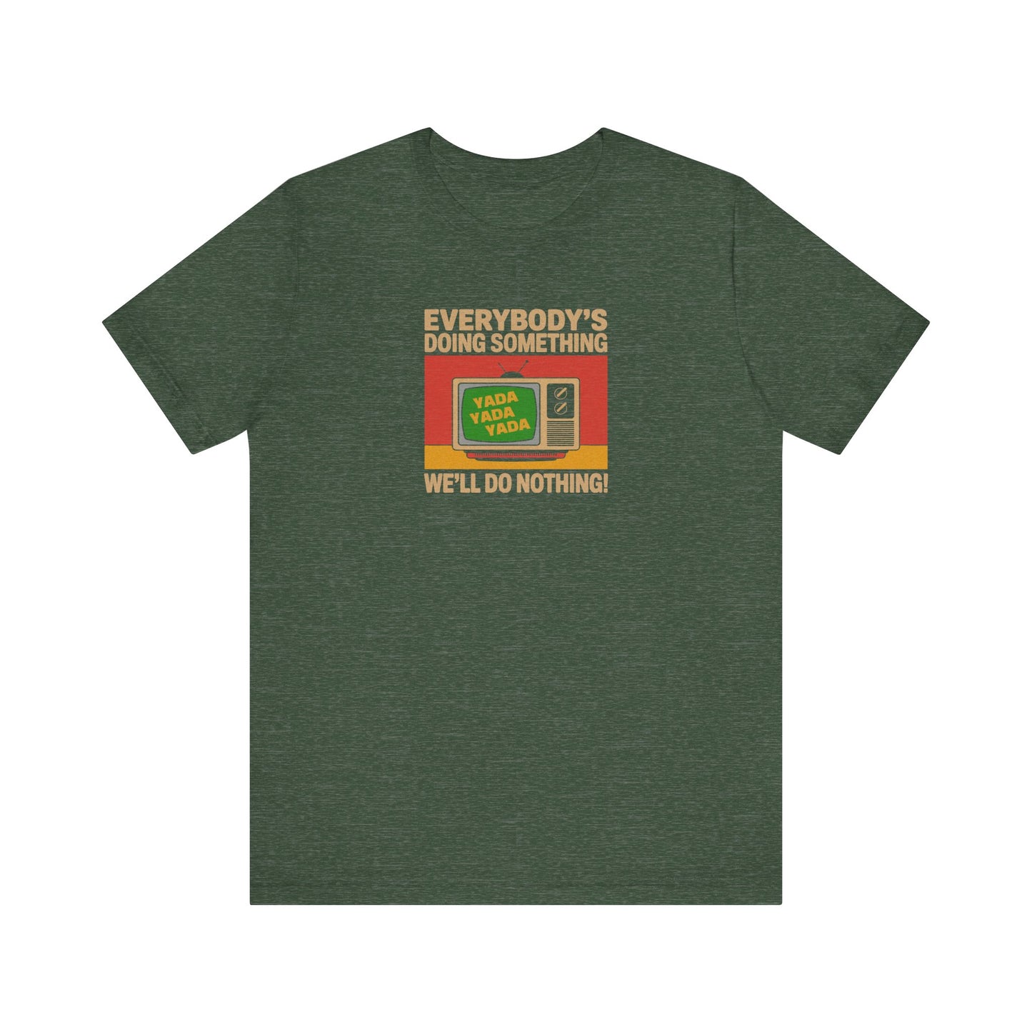 We’ll Do Nothing (Yada Yada) — Seinfeld Retro Tee (Dark)
