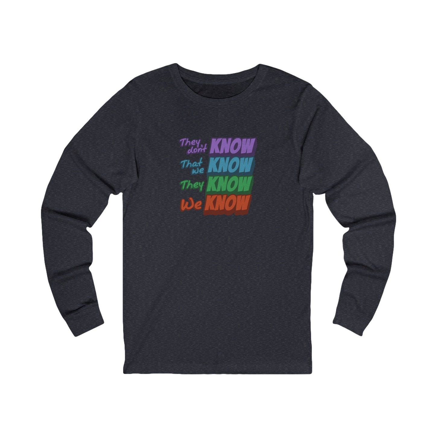 They Don't Know We Know — Friends Retro Long Sleeve (Dark)