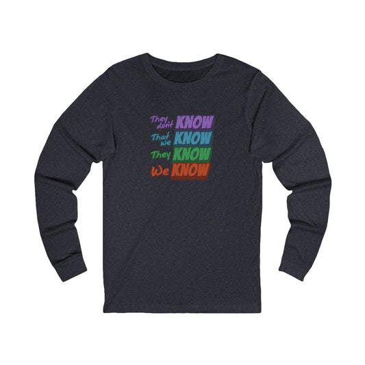 They Don't Know We Know — Friends Retro Long Sleeve (Dark)