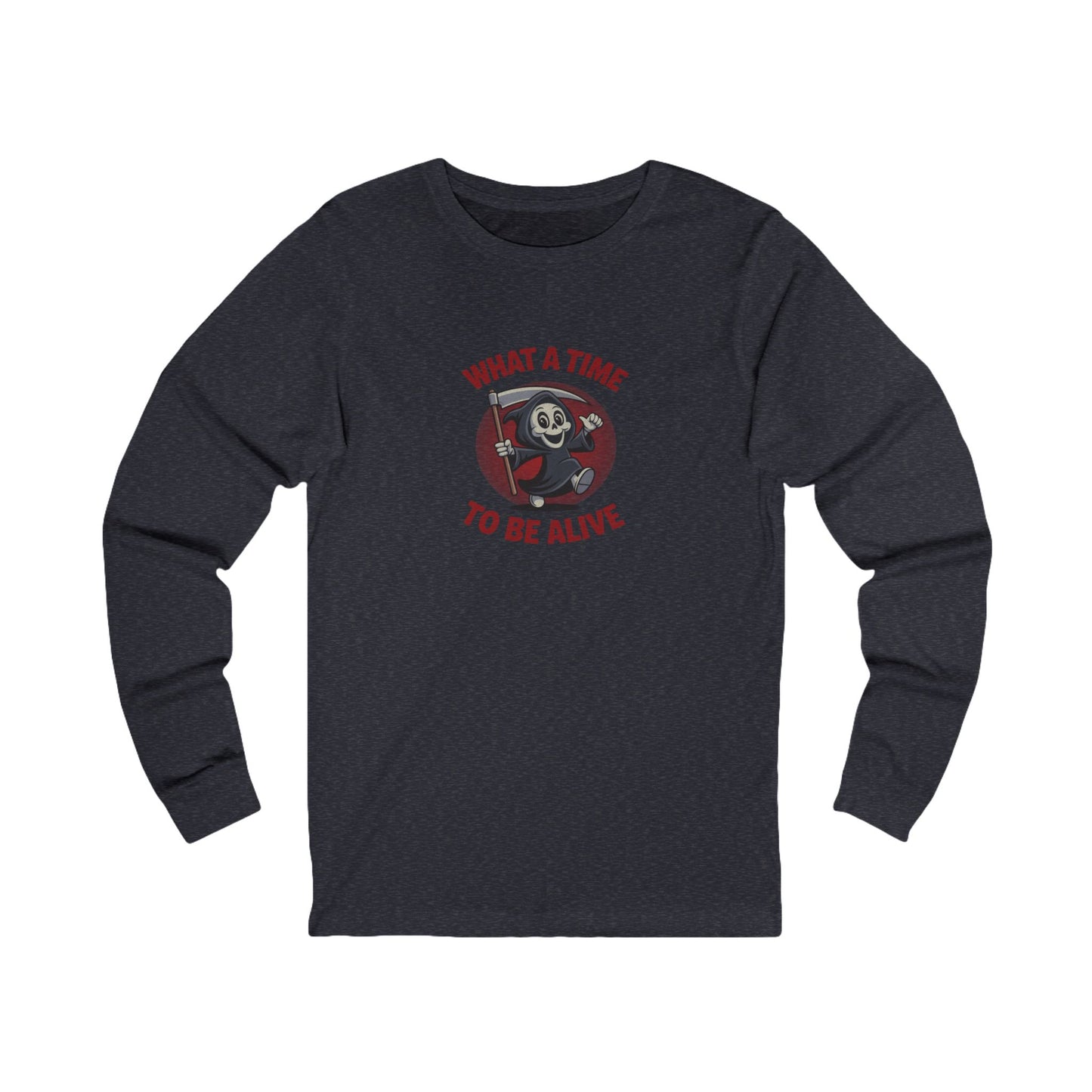What a Time to Be Alive (Cute) — Lil Reaper Retro Long Sleeve (Dark)