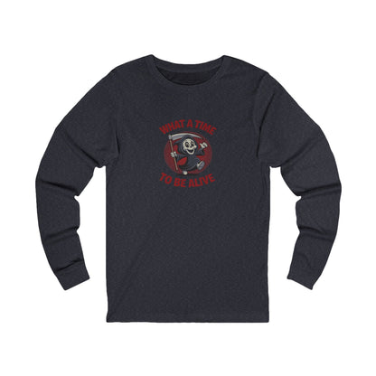 What a Time to Be Alive (Cute) — Lil Reaper Retro Long Sleeve (Dark)