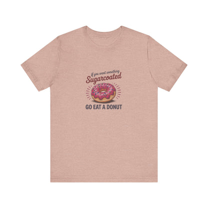 Sugarcoated (Go Eat a Donut) — Retro Graphic Tee (Light)