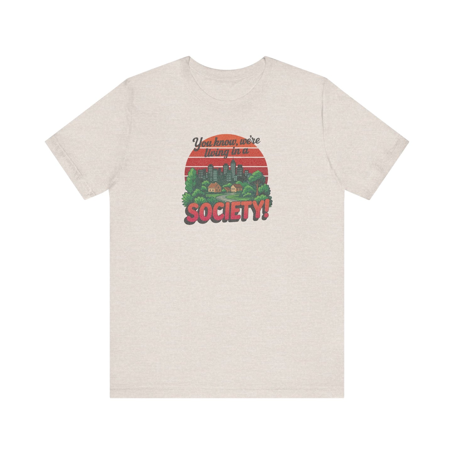We’re Living in a Society! — Seinfeld Retro Tee (Light)