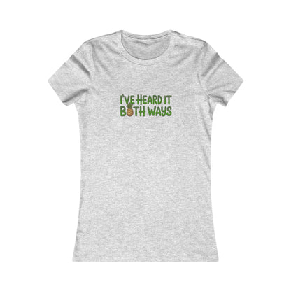 I’ve Heard It Both Ways — Psych Women's Tee (Light)