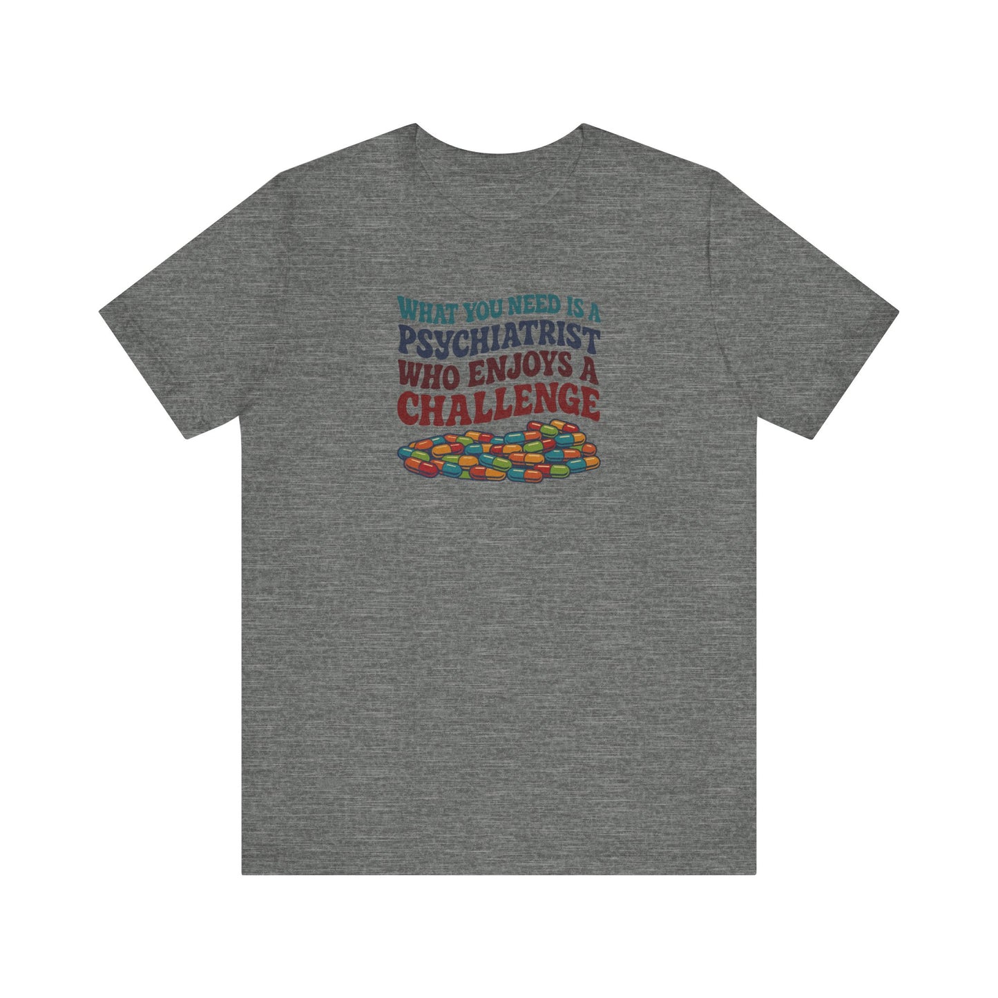 You Need a Psychiatrist — Dorothy Zbornak Retro Tee (Light)