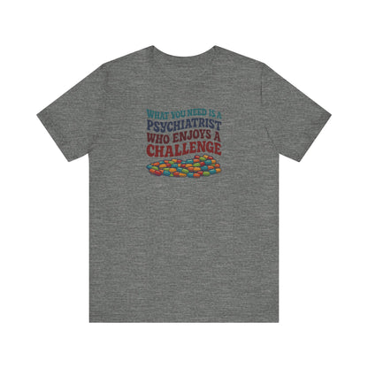 You Need a Psychiatrist — Dorothy Zbornak Retro Tee (Light)