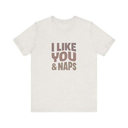 I Like You & Naps (Warm Gradient) — Retro Loungewear Tee (Light)