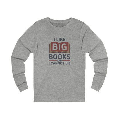 I Like Big Books and I Cannot Lie — Bibliophile Retro Long Sleeve (Light)