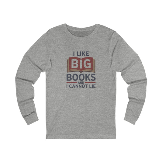 I Like Big Books and I Cannot Lie — Bibliophile Retro Long Sleeve (Light)