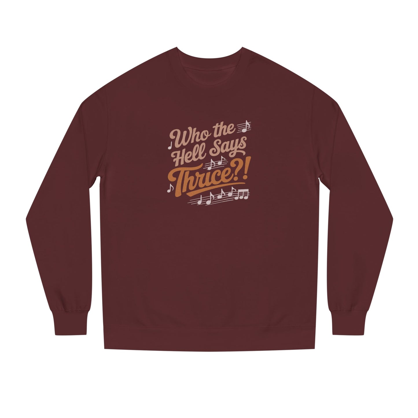 Who the Hell Says Thrice?! — Golden Girls Retro Sweatshirt (Dark)