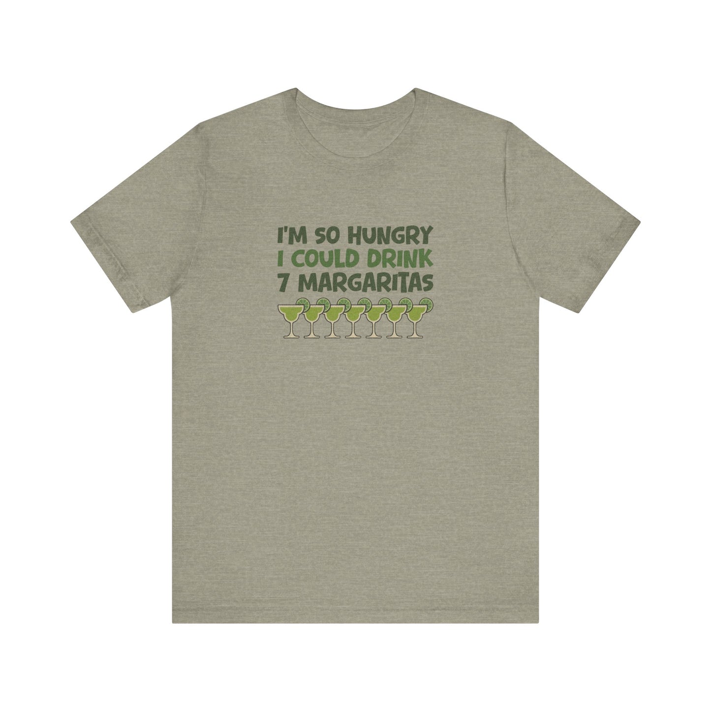 I’m So Hungry I Could Drink 7 Margaritas – Retro Tee (Light)