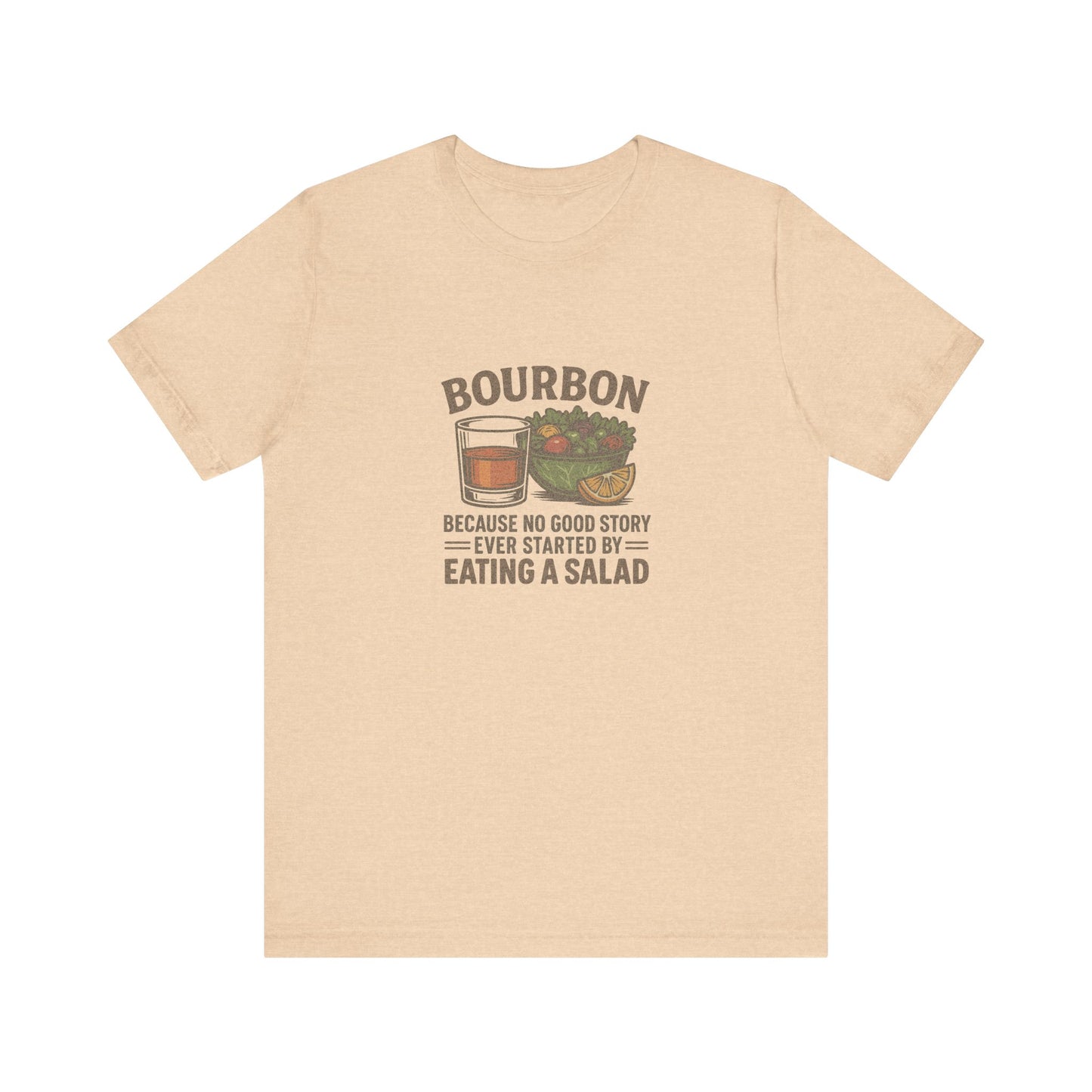 Bourbon > Eating a Salad — Graphic Retro Tee (Light)