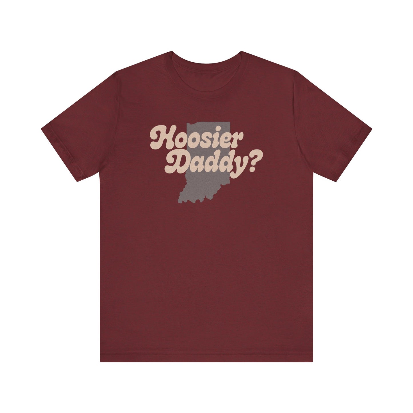Hoosier Daddy Shirt — Funny Indiana Dad Pun Tee