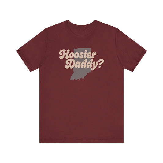 Hoosier Daddy Shirt — Funny Indiana Dad Pun Tee