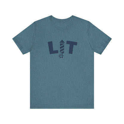 LIT Fireworks Shirt — Funny 4th of July Party Tee