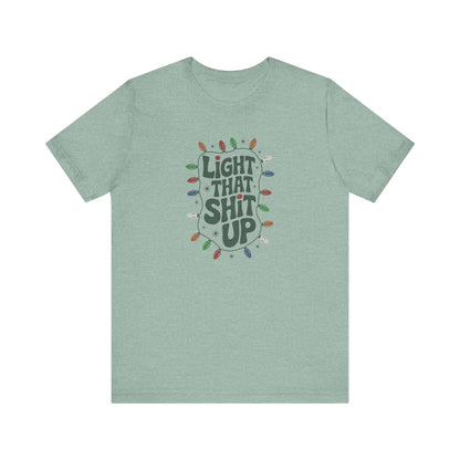 Light That Sh!t Up — Retro Christmas Lights Tee (Light)