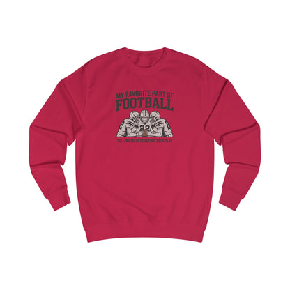 My Favorite Part of Football (Telling Secrets Before Each Play) – Retro Sweatshirt (Light)