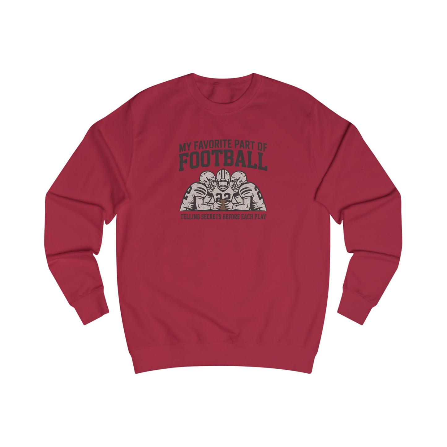 My Favorite Part of Football (Telling Secrets Before Each Play) – Retro Sweatshirt (Light)