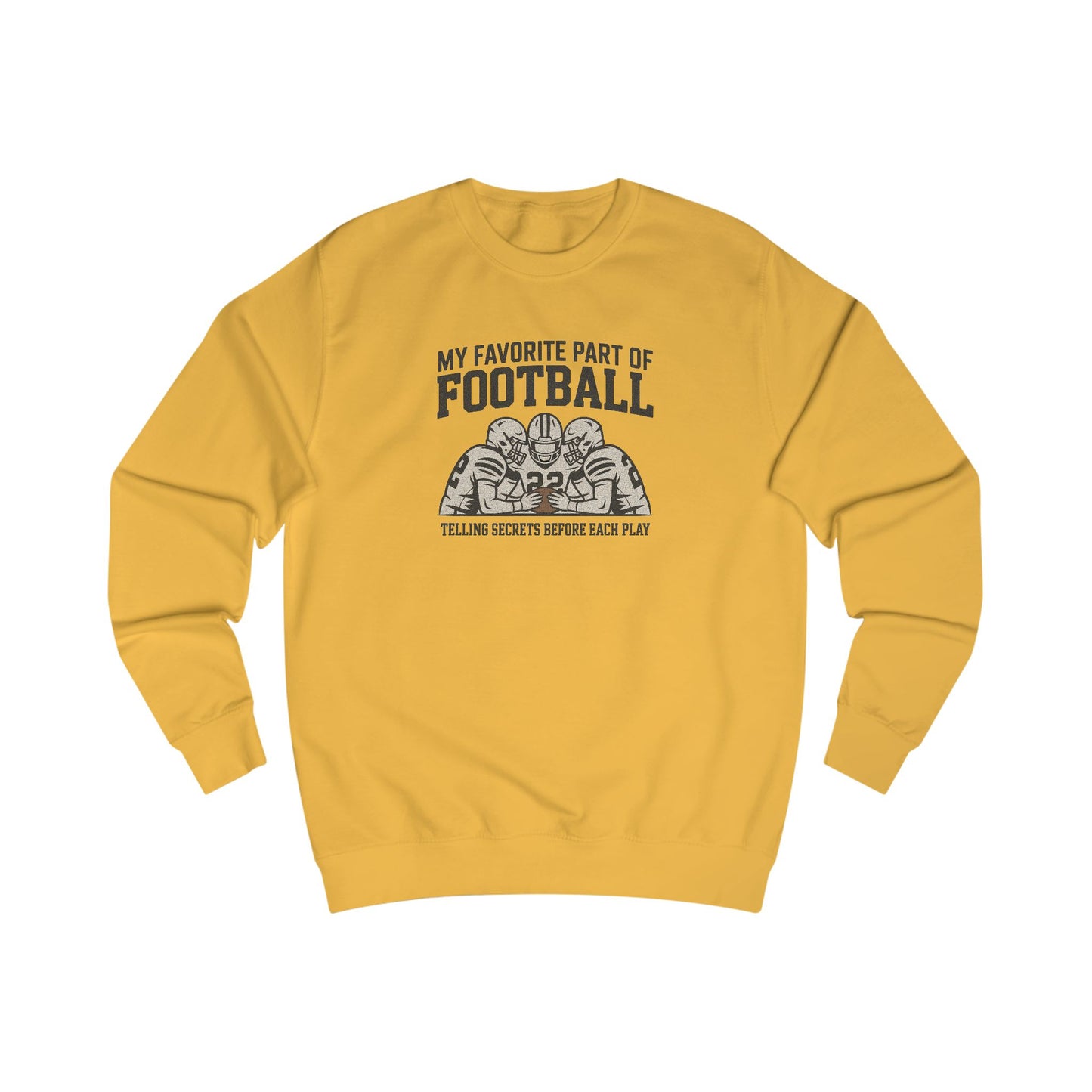 My Favorite Part of Football (Telling Secrets Before Each Play) – Retro Sweatshirt (Light)