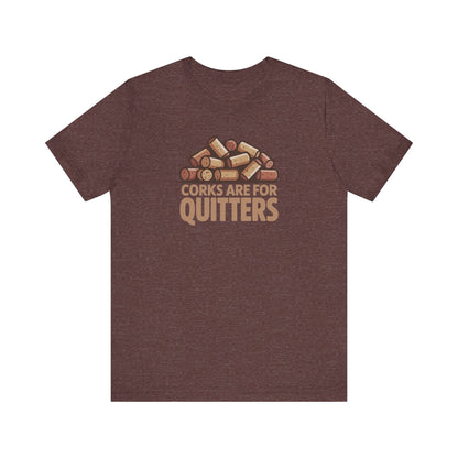 Corks Are For Quitters – Wine Lover Retro Tee (Dark)
