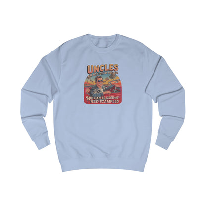 Uncles Are Not Useless (Bad Examples) — Retro Sweatshirt (Light)