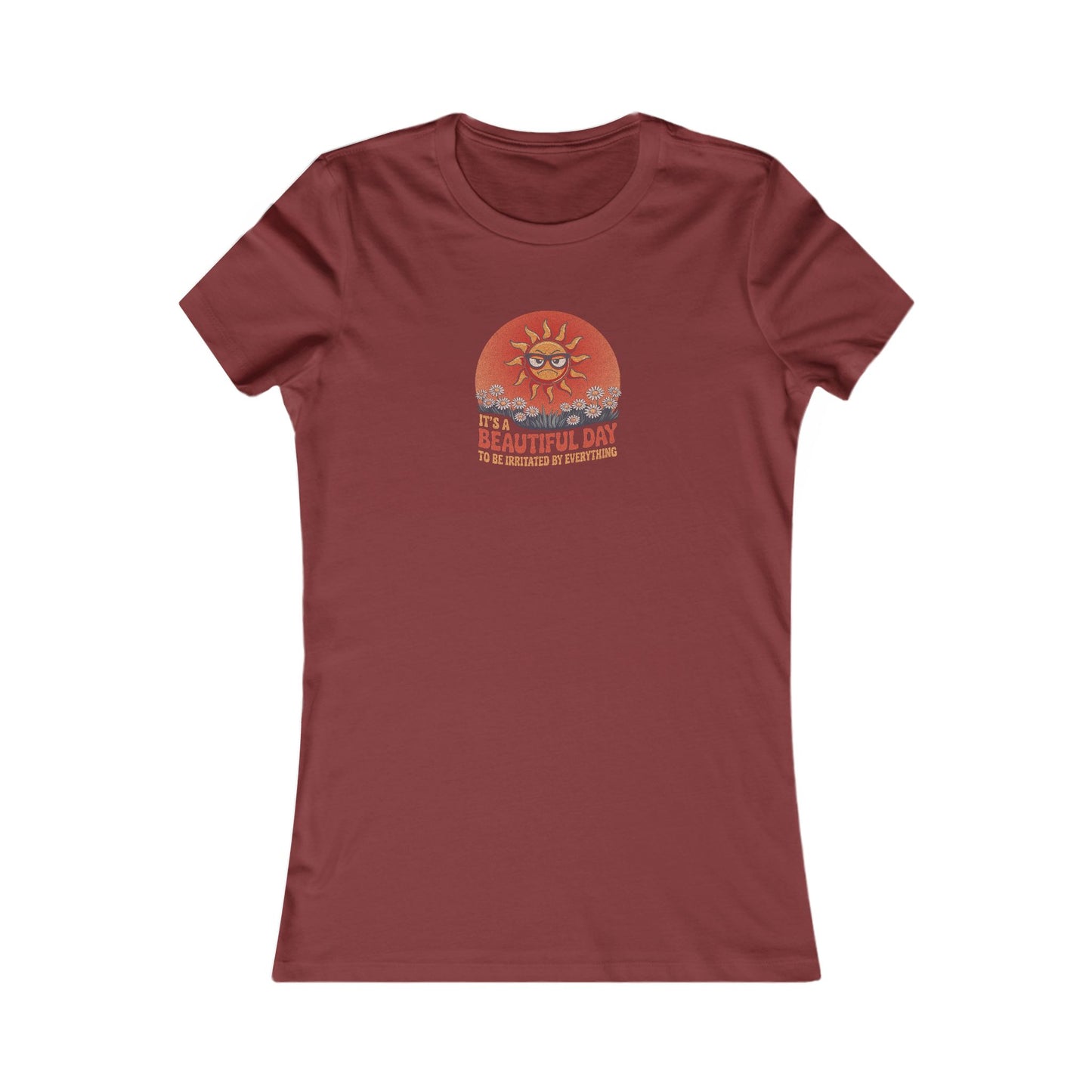 Beautiful Day To Be Irritated by Everything — Retro Women's Tee (Dark)