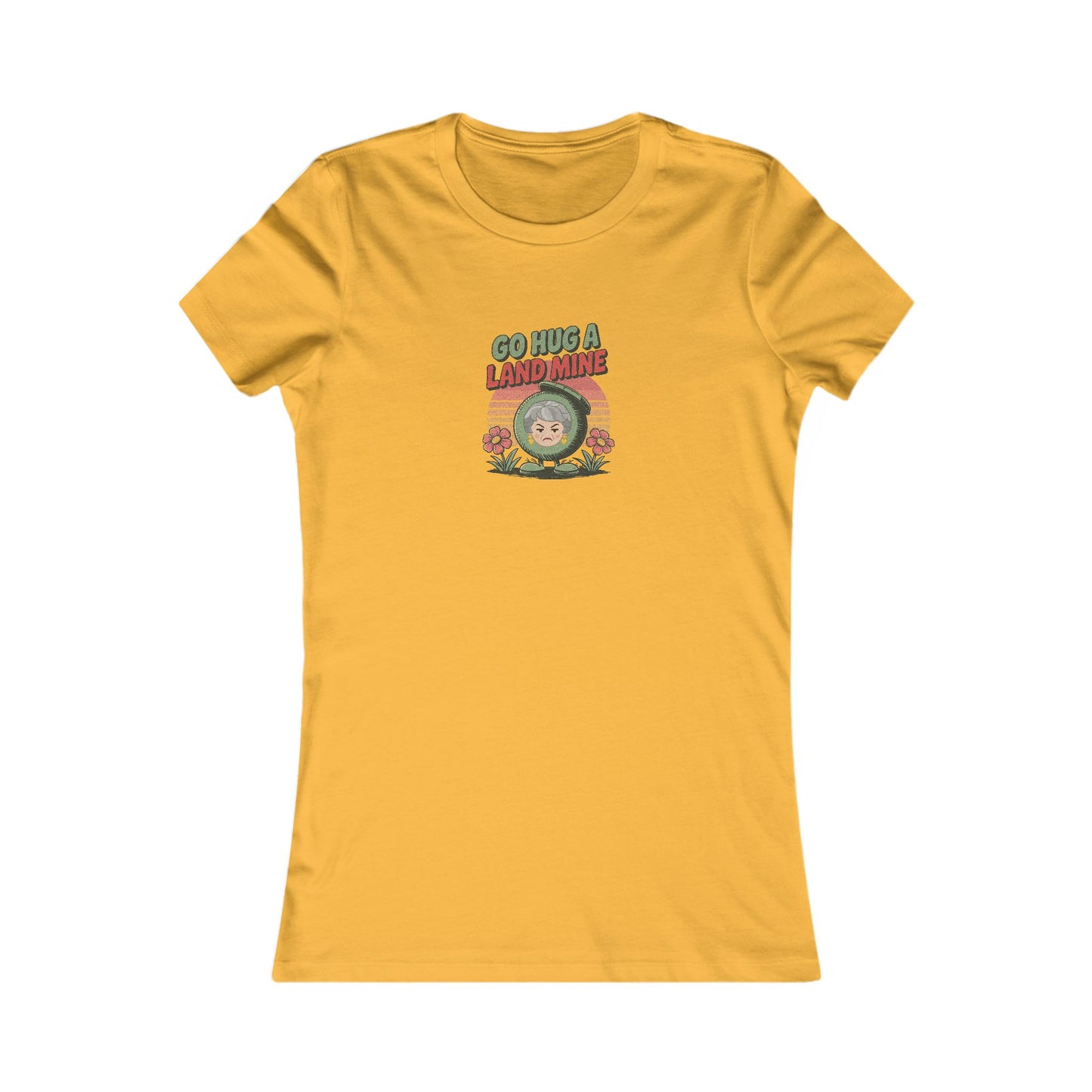Go Hug a Land Mine — Dorothy Zbornak Retro Women's Tee (Light)