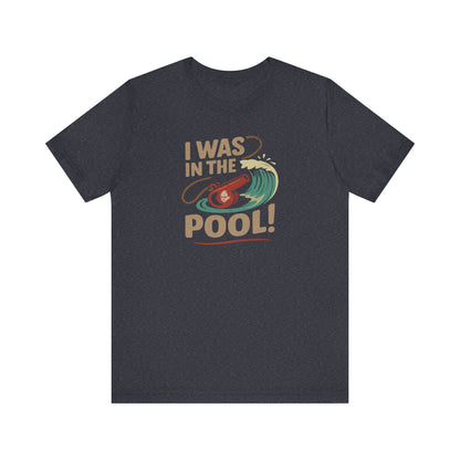 I Was in the Pool! — George Costanza Shrinkage Retro Tee (Dark)