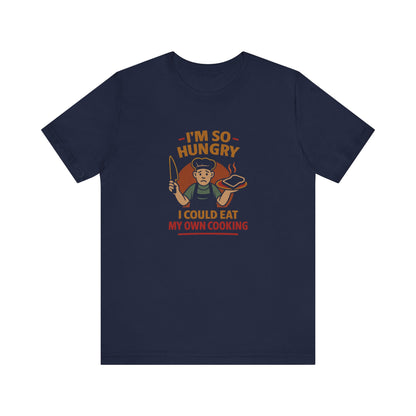 I'm So Hungry, I Could Eat My Own Cooking — Retro Tee (Dark)
