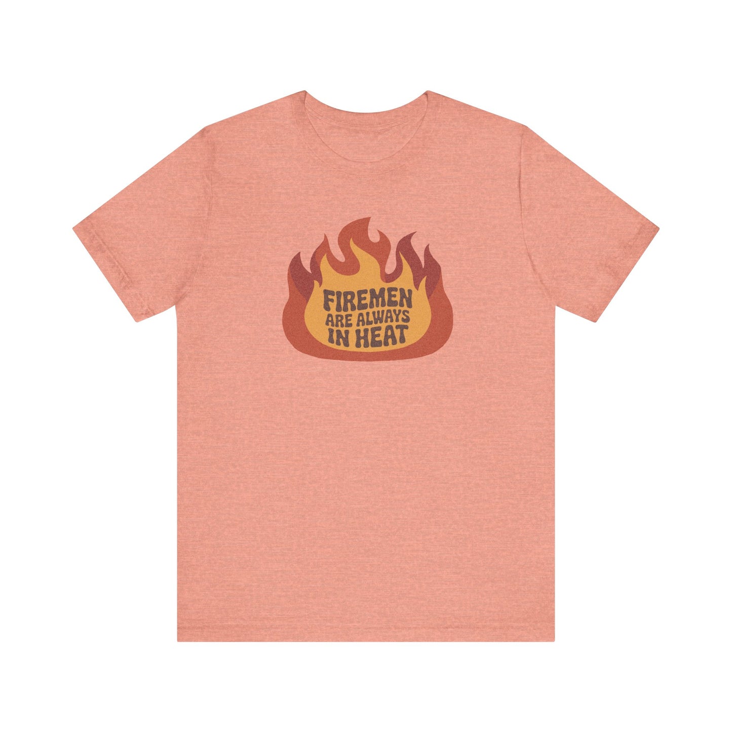 Firemen Are Always in Heat — Flirtatious Retro Tee (Light)