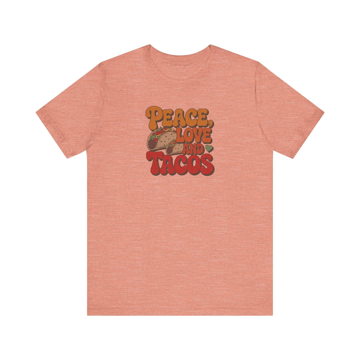Peace, Love, and Tacos — Retro Foodie Tee (Light)