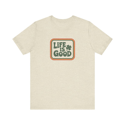 Life Is Good, Shamrock Style — St. Patrick’s Retro Tee (Light)