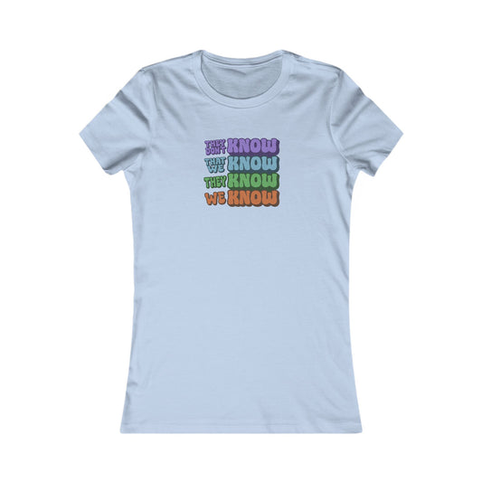 They Don't Know We Know — Friends Retro Women's Tee (Light)