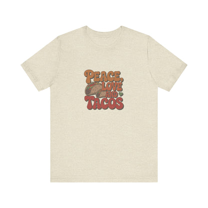 Peace, Love, and Tacos — Retro Foodie Tee (Light)
