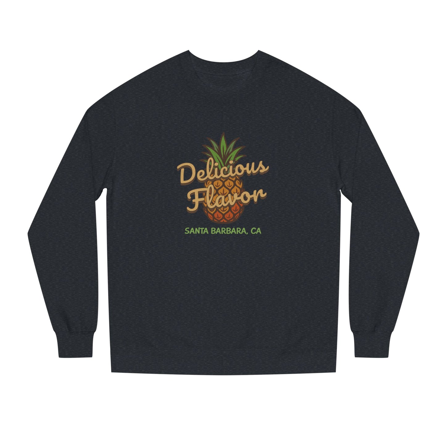 Delicious Flavor — Santa Barbara Pineapple Sweatshirt (Dark)