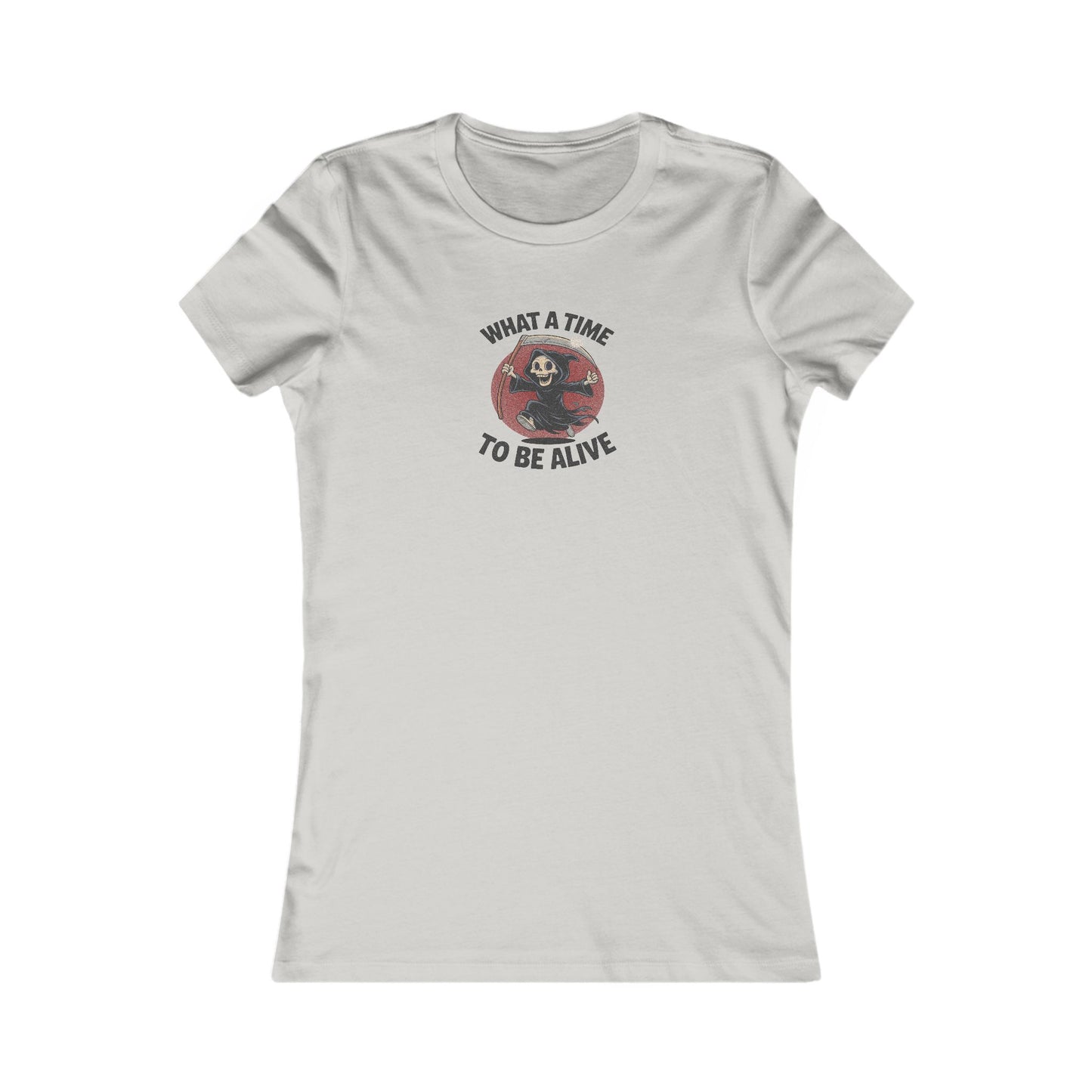 What a Time to Be Alive — Not-So-Grim Reaper Retro Women's Tee (Light)