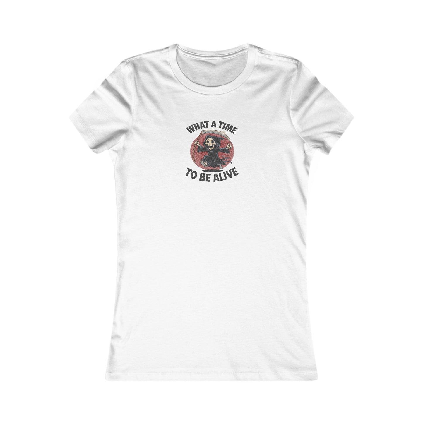 What a Time to Be Alive — Not-So-Grim Reaper Retro Women's Tee (Light)