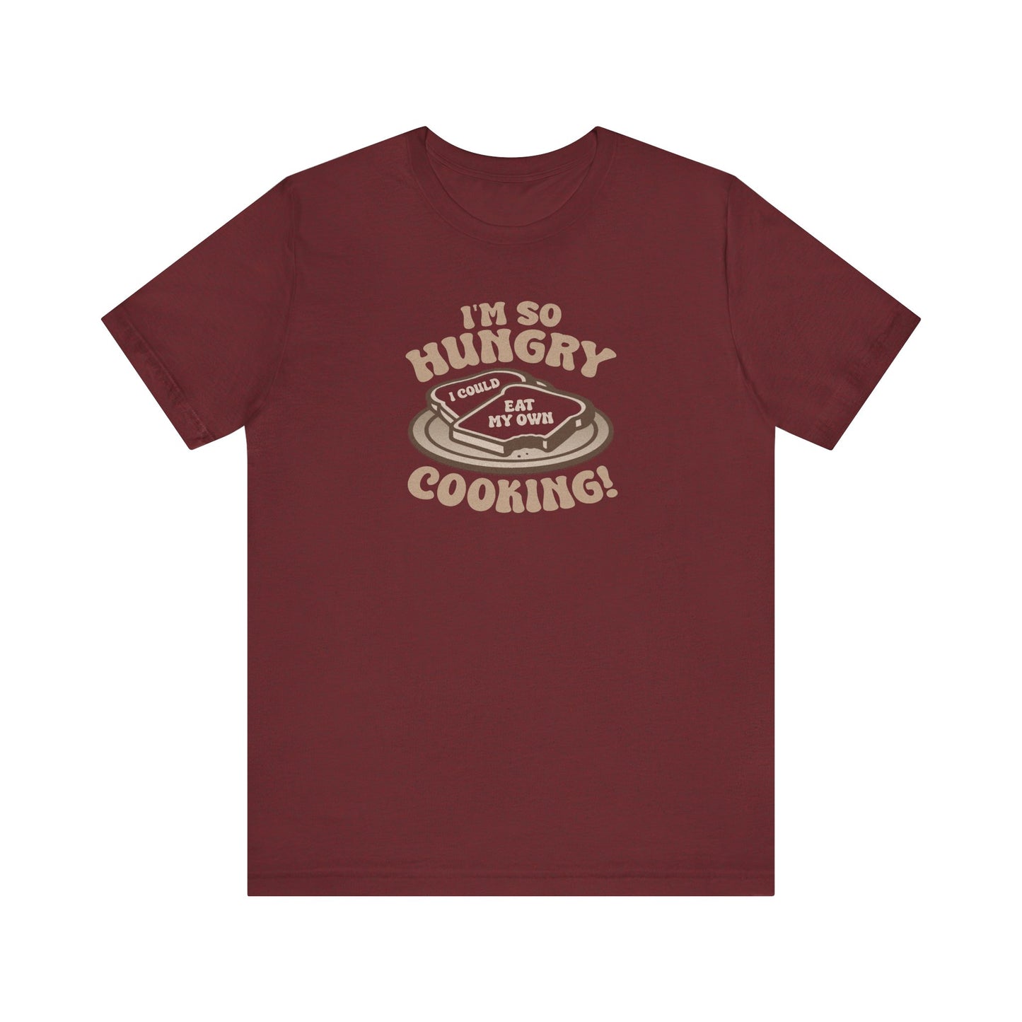 I'm So Hungry, I Could Eat My Own Cooking — Retro Tee (Dark)