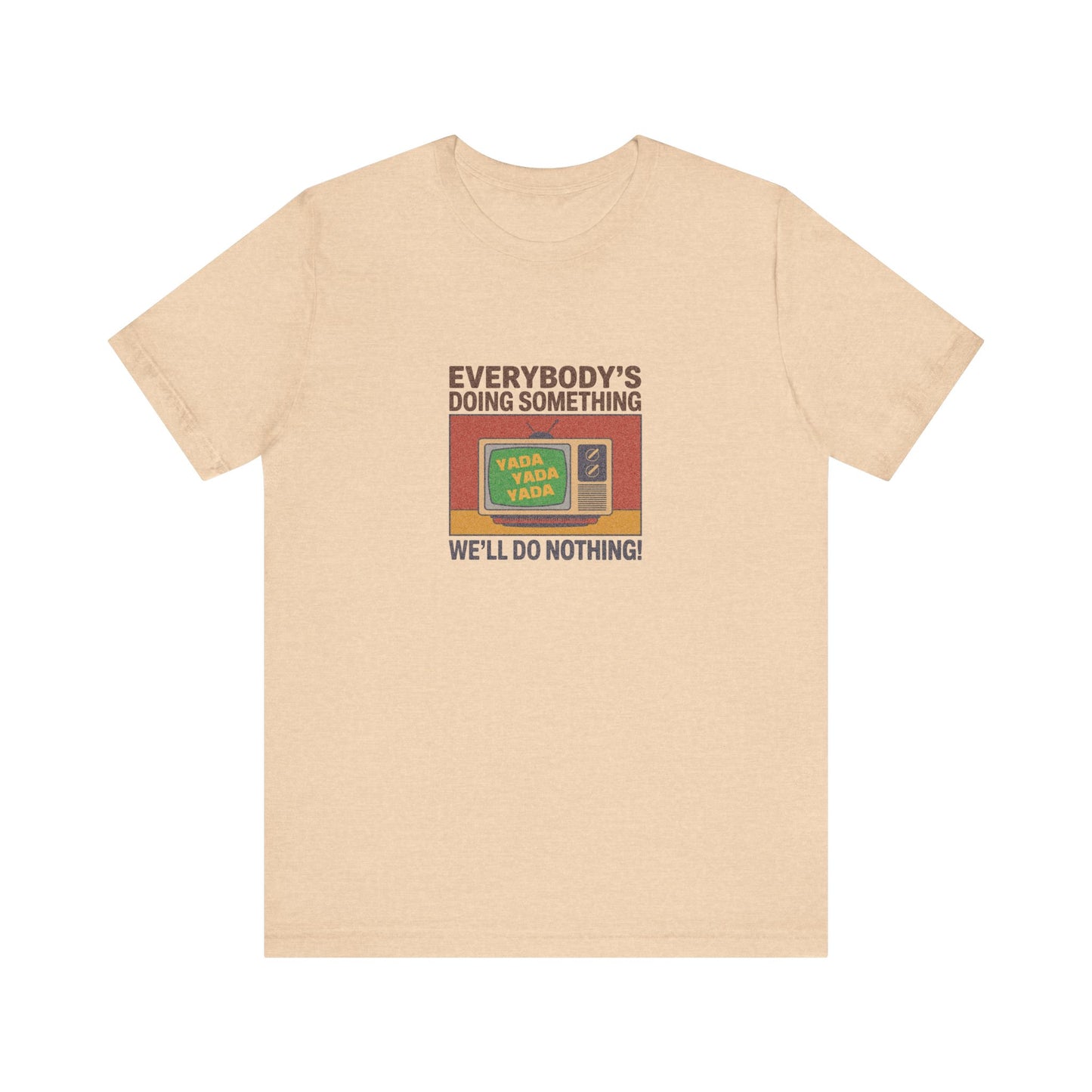 We’ll Do Nothing (Yada Yada) — Seinfeld Retro Tee (Light)