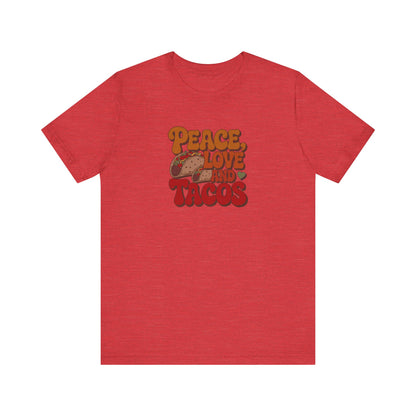 Peace, Love, and Tacos — Retro Foodie Tee (Light)