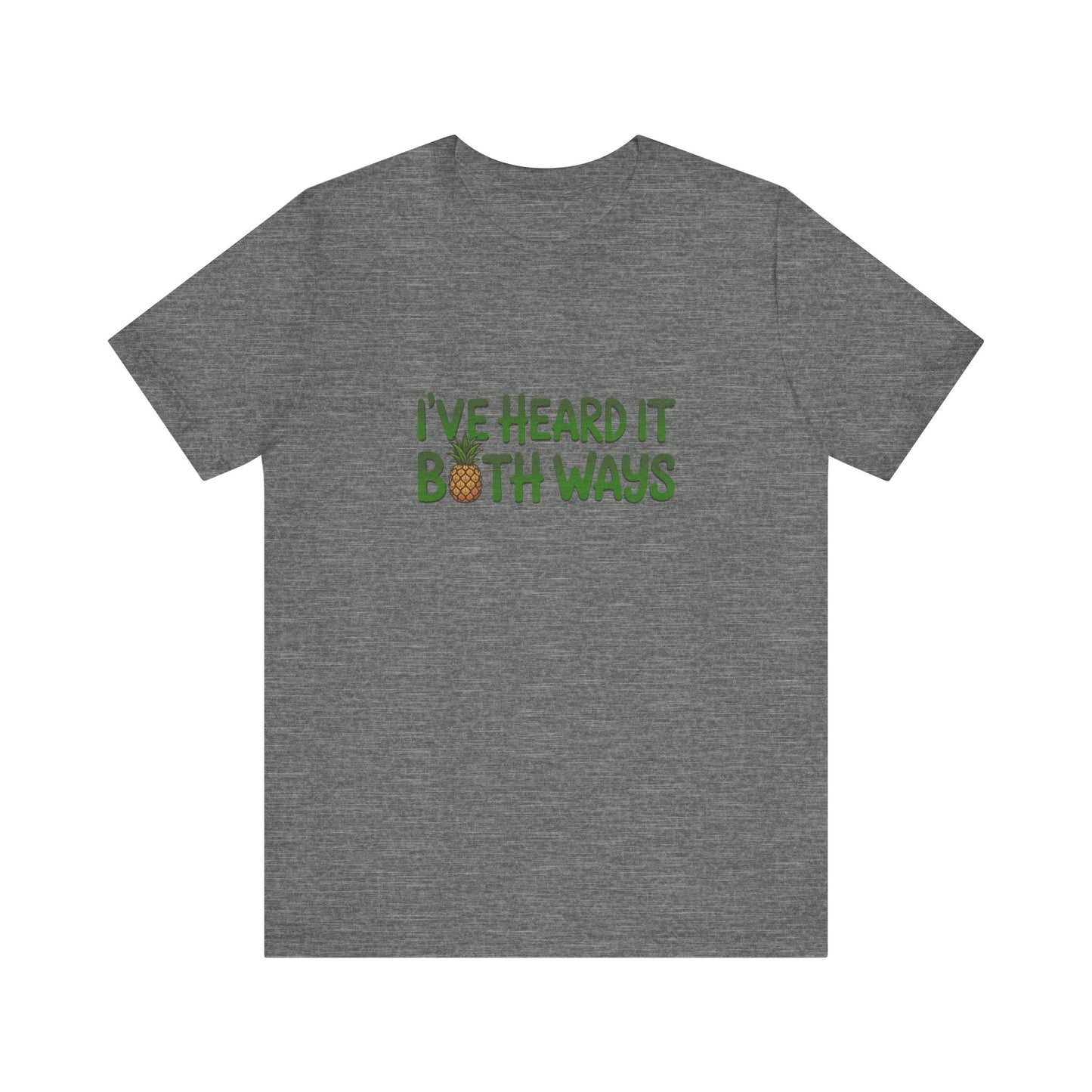 I’ve Heard It Both Ways — Psych Retro Tee (Light)