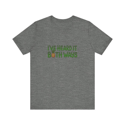I’ve Heard It Both Ways — Psych Retro Tee (Light)