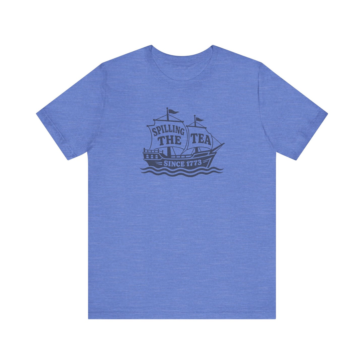 Spilling The Tea Since 1773 Shirt — Boston Tea Party Tee