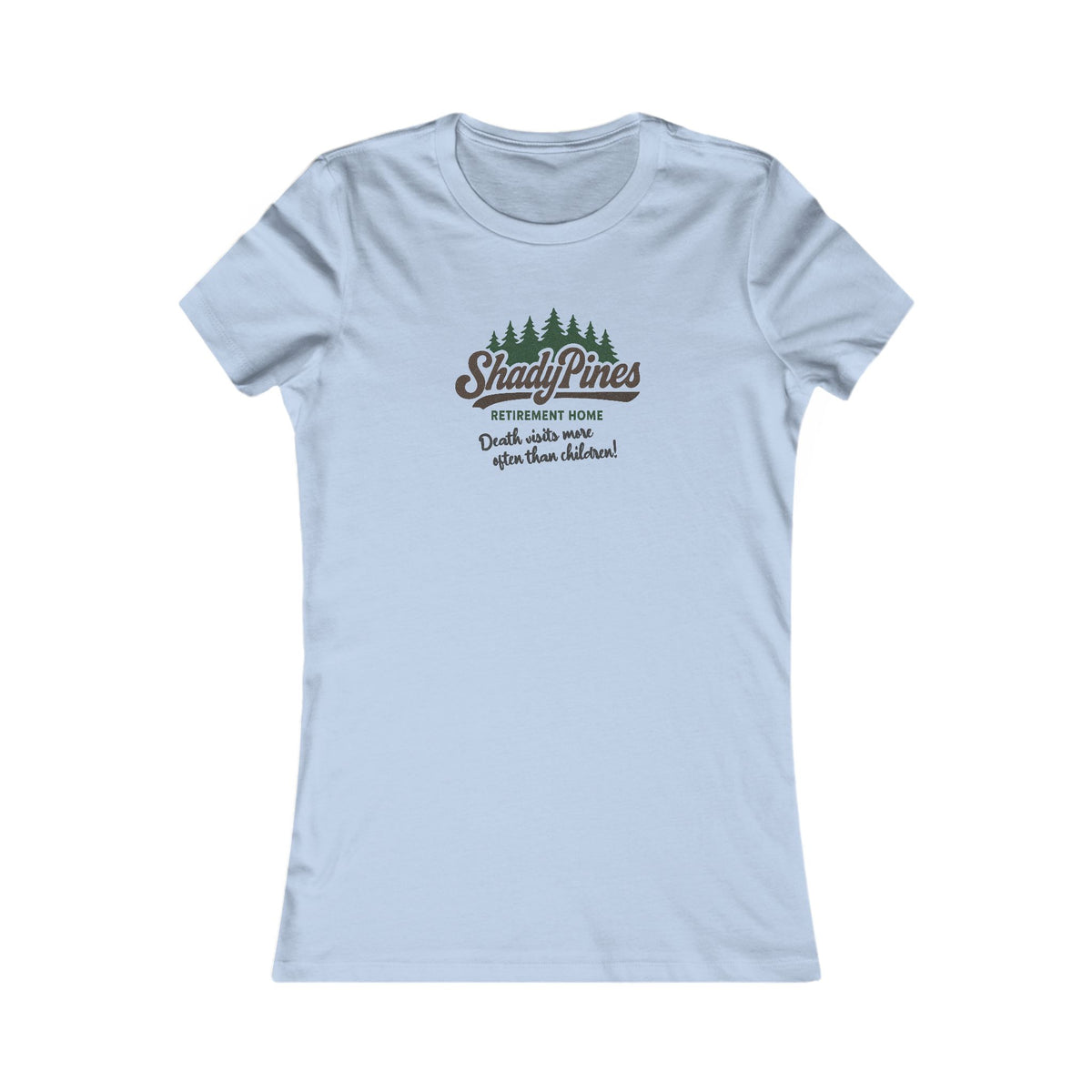 Shady Pines (Death Visits More Often Than Children) — Retro Women's Tee (Light)