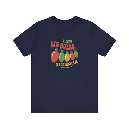 I Like Big Bulbs and I Cannot Lie — Christmas Lights Retro Tee (Dark)