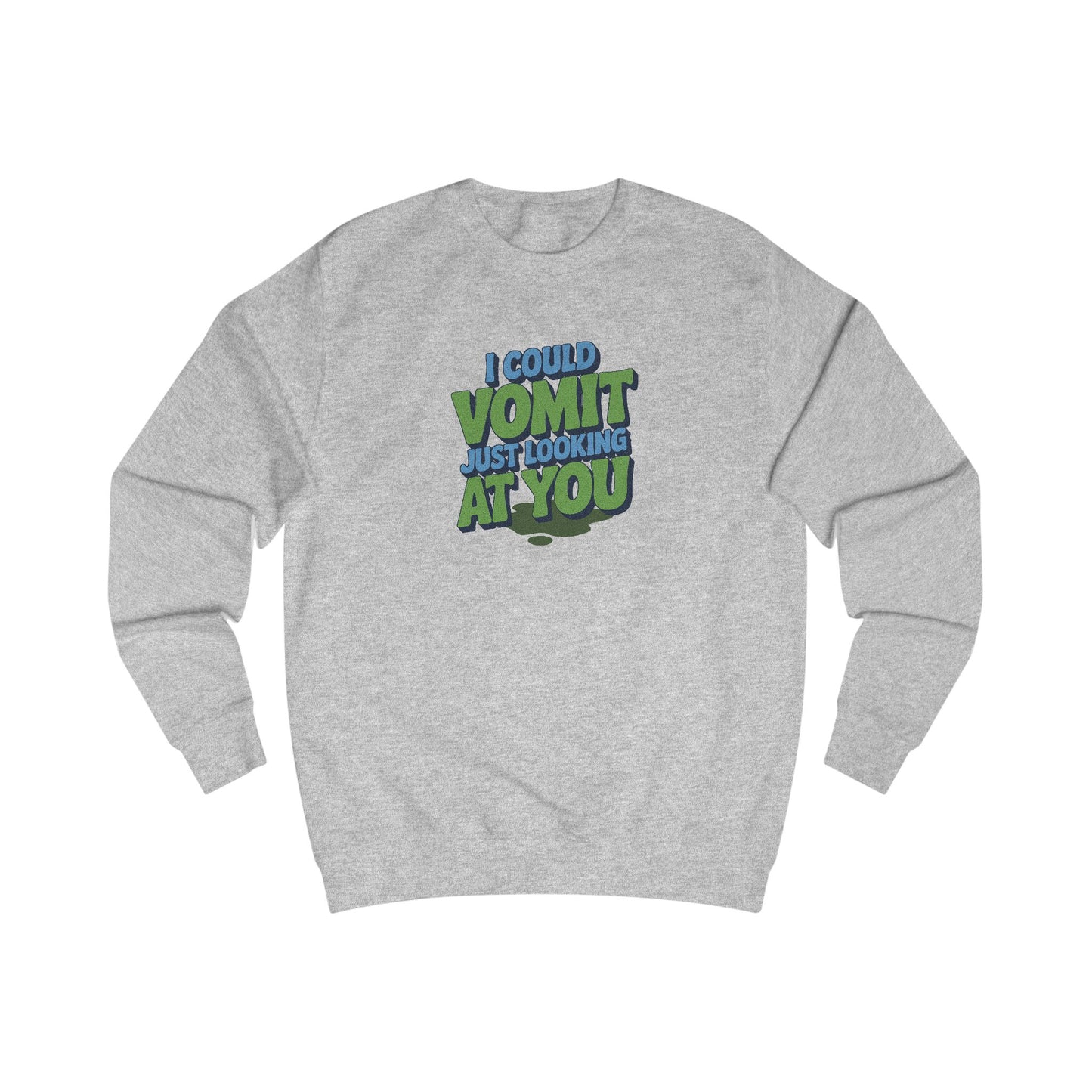 I Could Vomit Just Looking At You — Dorothy Zbornak Retro Sweatshirt (Light)