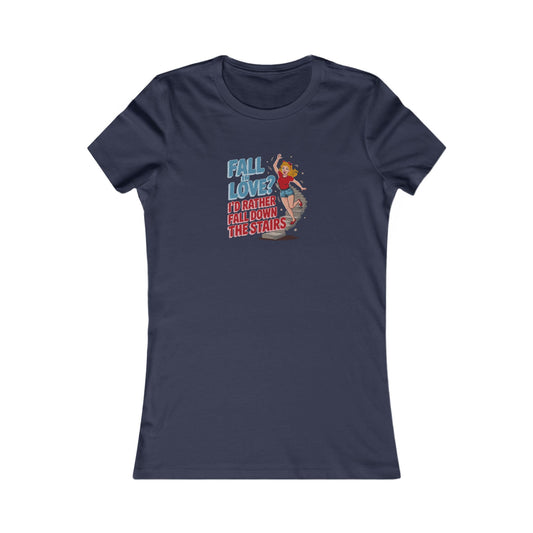 Fall in Love? I'd Rather Fall Down the Stairs — Retro Women's Tee (Dark)